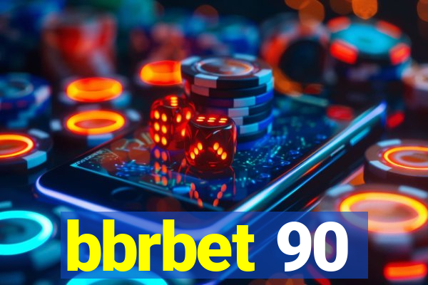 bbrbet 90